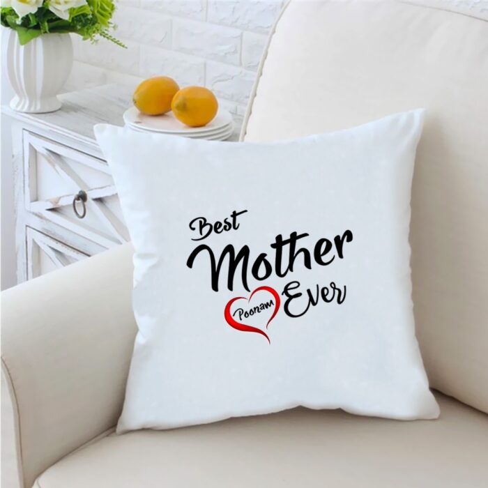 Best Mother Ever Cushion
